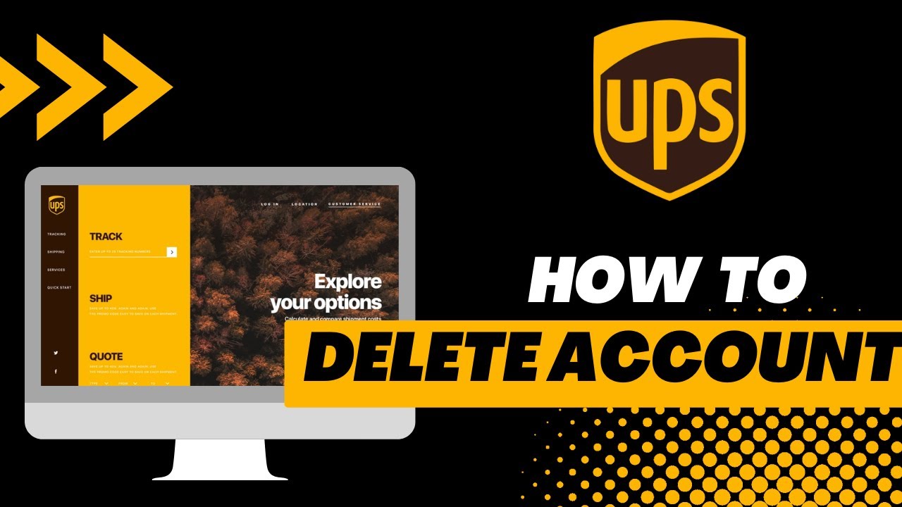 How To Delete UPS Account